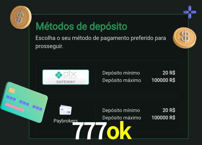 O cassino 777ok oferece uma grande variedade de métodos de pagamento